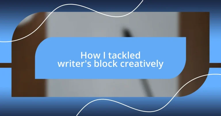 How I tackled writer’s block creatively