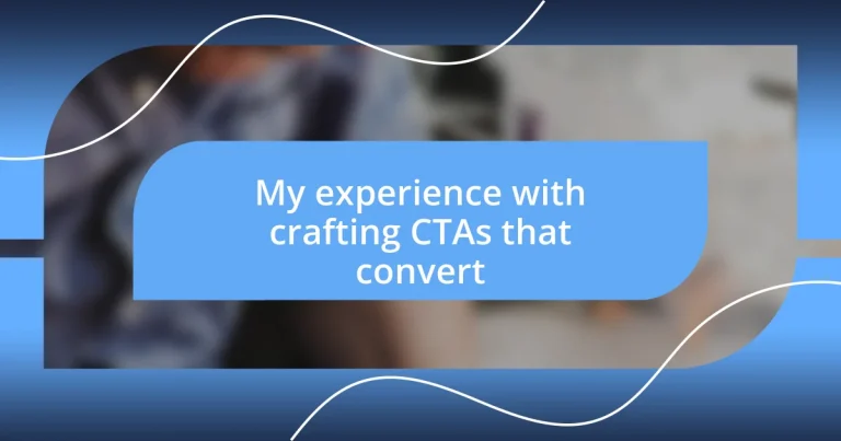 My experience with crafting CTAs that convert