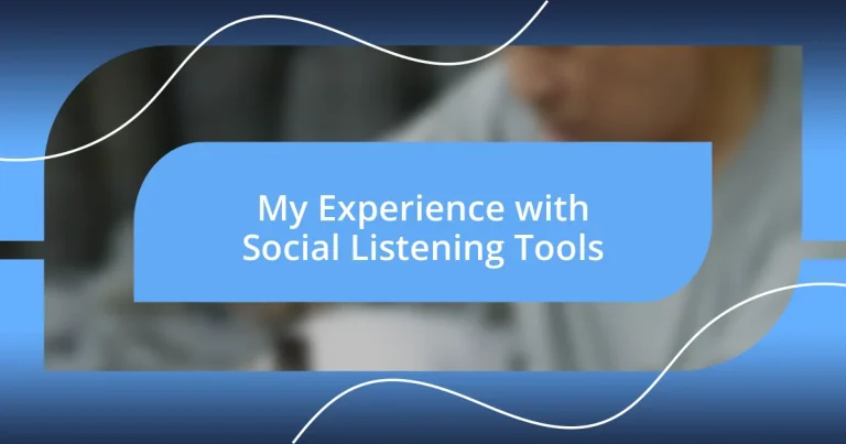 My Experience with Social Listening Tools