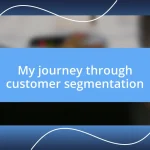 My journey through customer segmentation