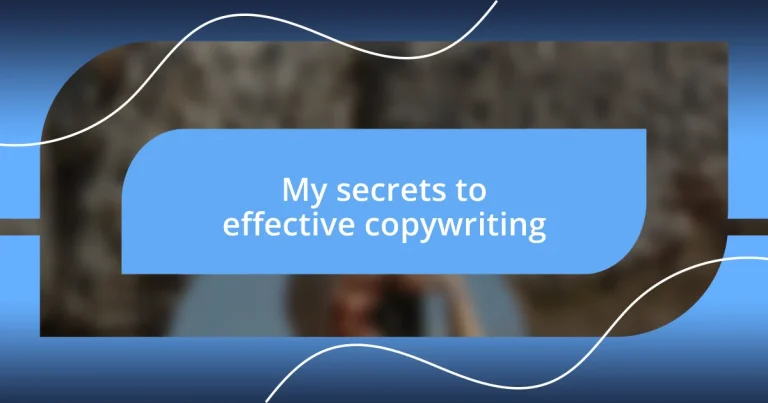 My secrets to effective copywriting