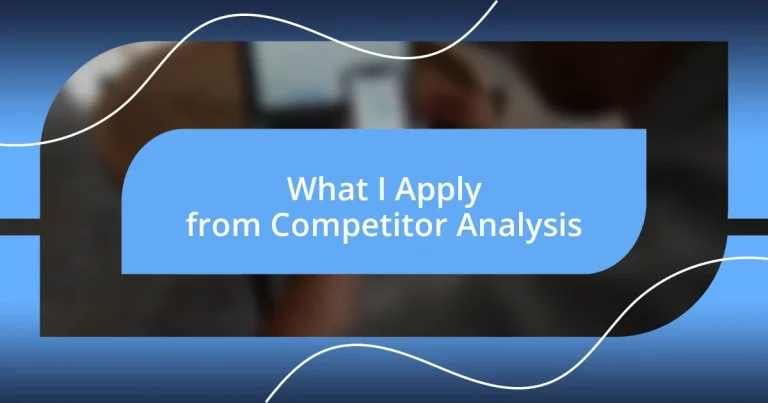 What I Apply from Competitor Analysis