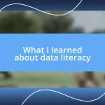 What I learned about data literacy