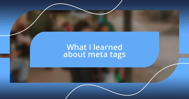 What I learned about meta tags