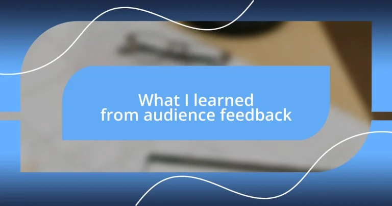 What I learned from audience feedback