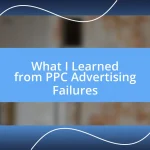 What I Learned from PPC Advertising Failures