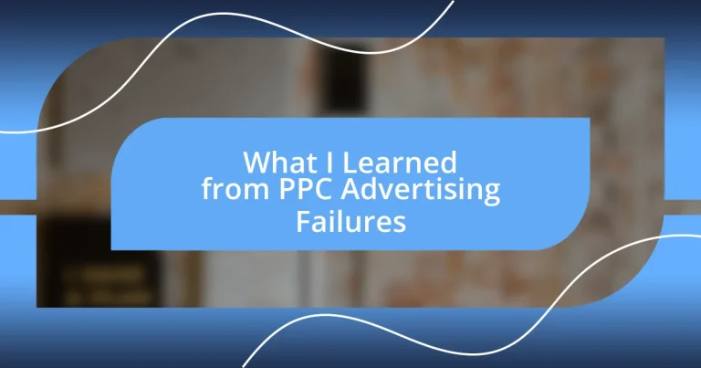 What I Learned from PPC Advertising Failures